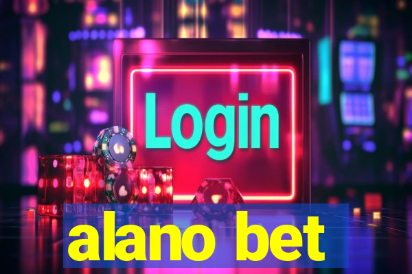 alano bet